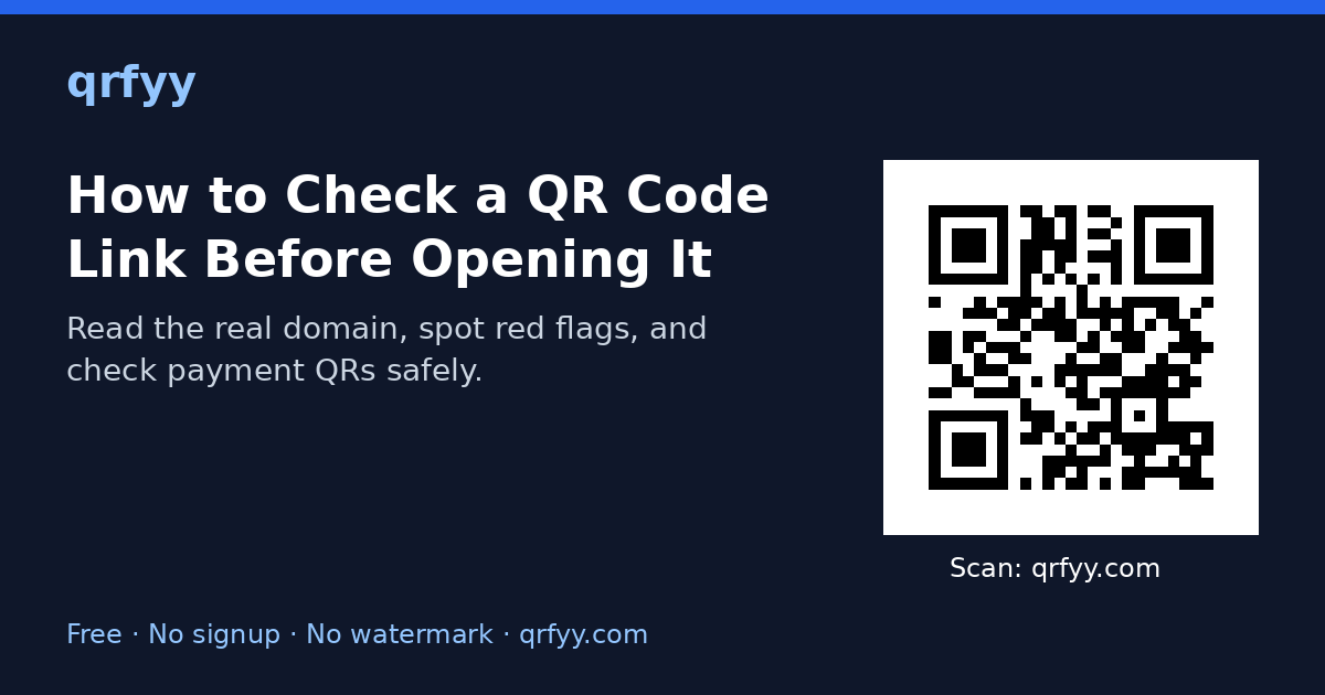 How to Check a QR Code Link Before Opening It: featured graphic with a QR code to qrfyy.com