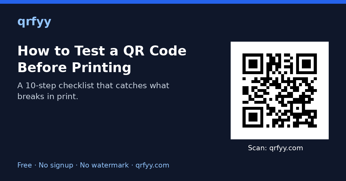 How to Test a QR Code Before Printing: featured graphic with a QR code to qrfyy.com